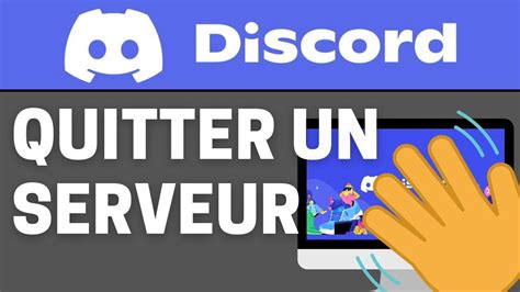 Comment quitter un serveur Discord 